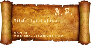 Mihályi Polidor névjegykártya